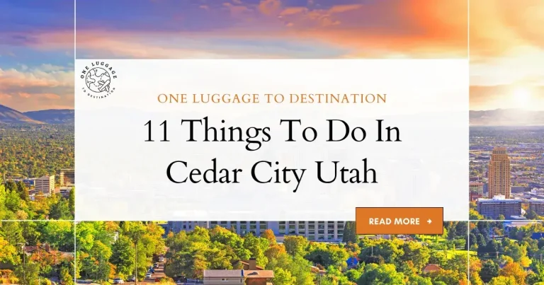 11 Things To Do In Cedar City Utah