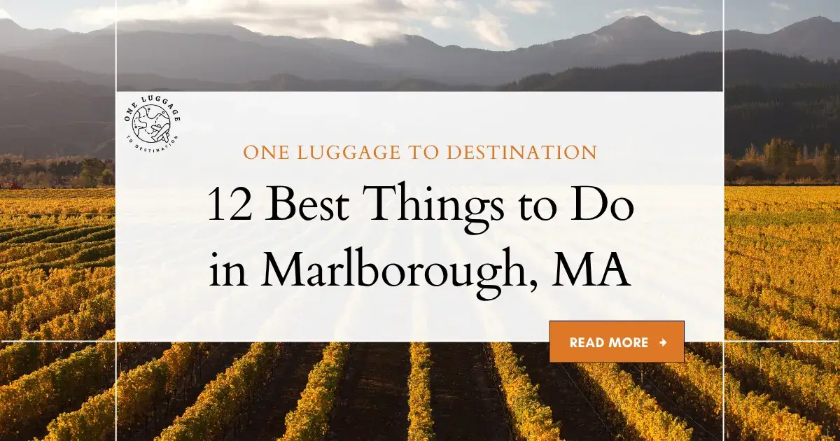 12 Best Things to Do in Marlborough, MA (2025)