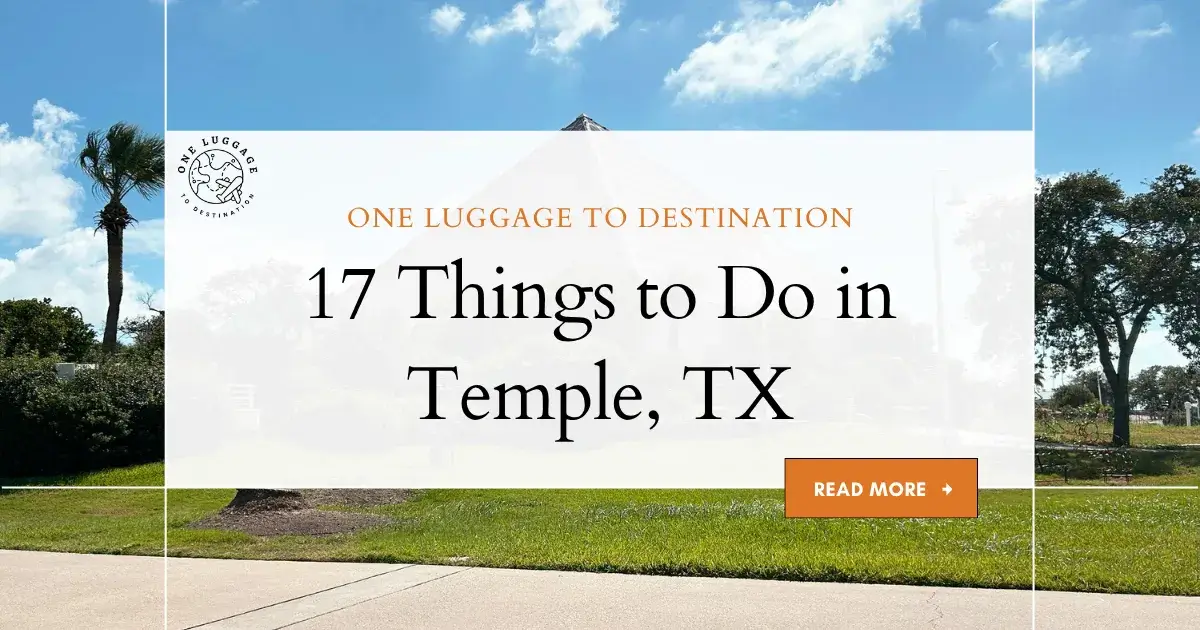 17 Things to Do in Temple, TX
